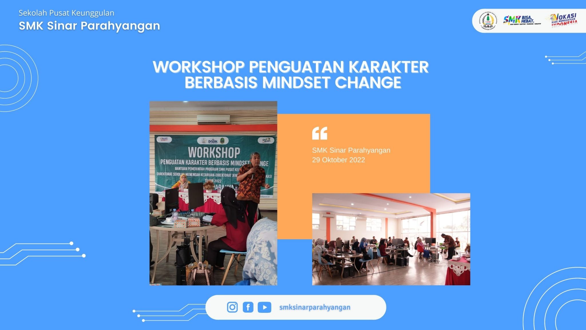 Workshop Penguatan Karakter Berbasis Mindset Change | SMK Sinar Parahyangan